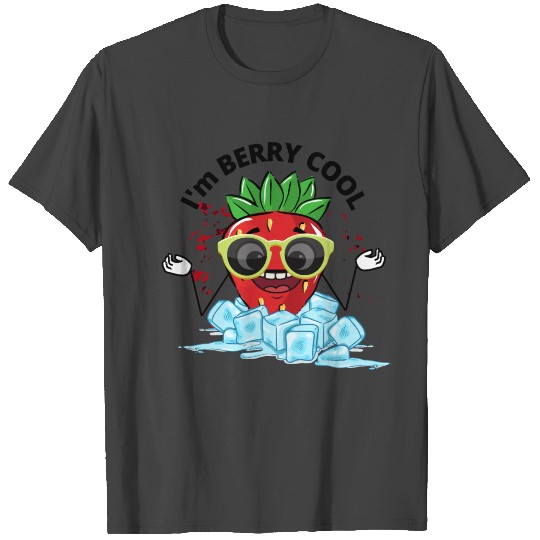 I am BERRY COOL T Shirts
