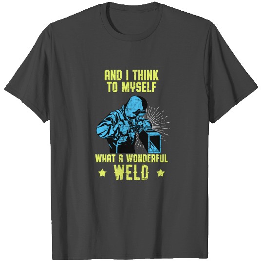 Welder Funny Quote Welding Love Work T Shirts