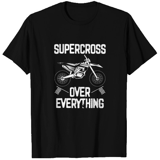 Supercross Over Everything Freestyle Motocross T Shirts
