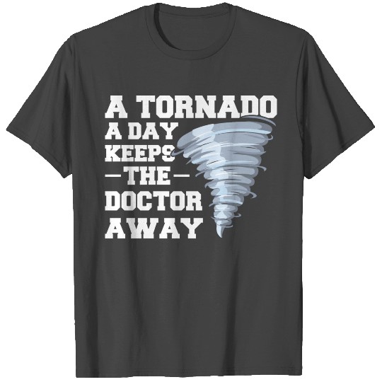 Storm Chasing Design for a Meteorologist T Shirts