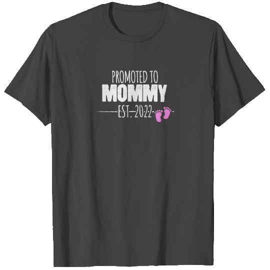 Promoted to Mama 2022, Mom to be,Baby Announcement T Shirts