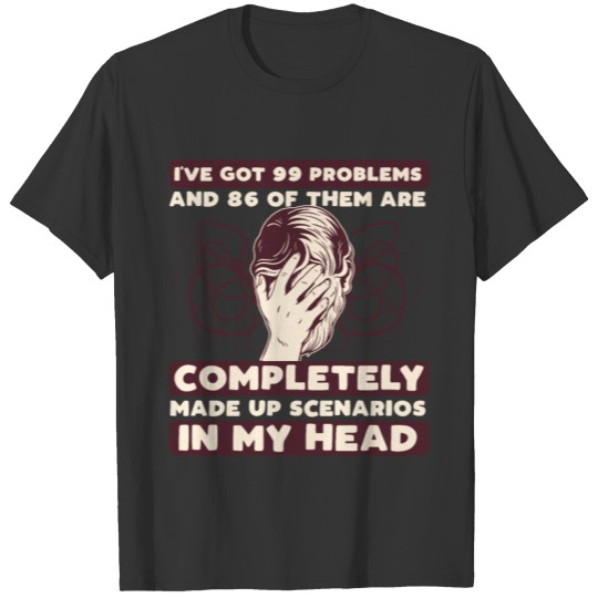 Anxiety Disorder Mental Health T Shirts