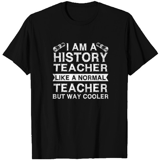 History Teacher Educator Professor T Shirts
