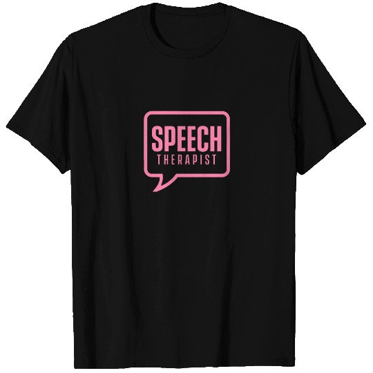 Speech therapist Speech Therapy Job Therapists T Shirts