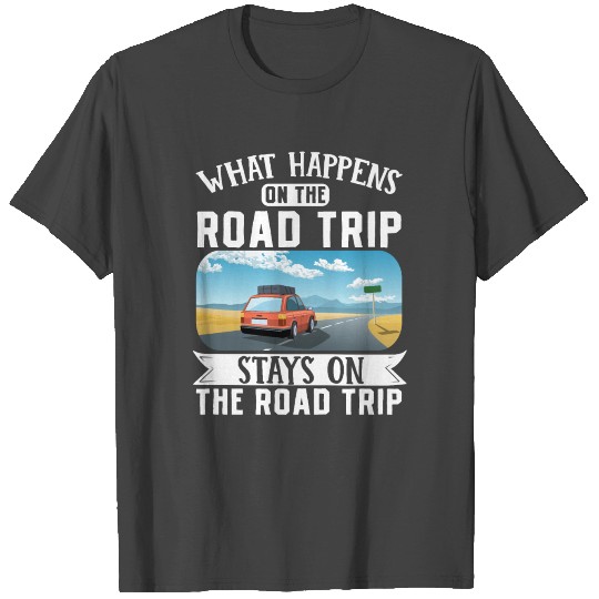 Traveler Vacation What Happens On T Shirts