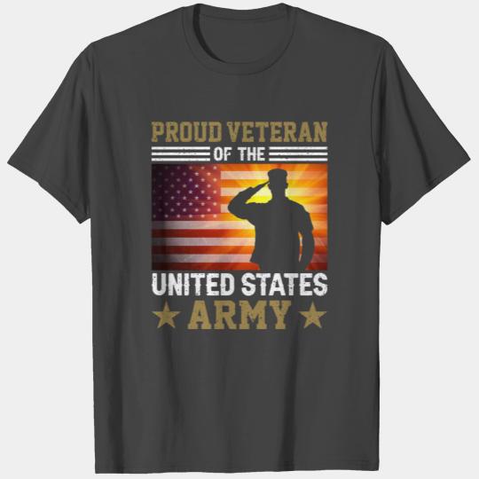 Proud veteran of the united states army Veteran T Shirts
