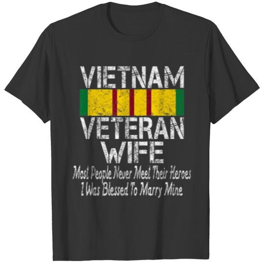 Veteran-Retro Military Family Vietnam Veteran Wife T Shirts