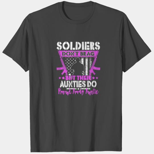 Veteran-Soldiers Dont Brag Proud Army Auntie Milit T Shirts