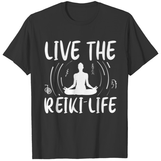Reiki Sayings | Reiki Master Mindfulness Gifts T-shirt