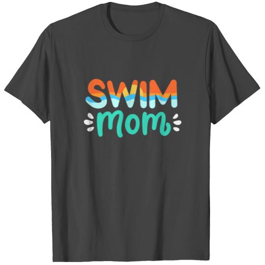 Swimming Swim Mom T Shirts