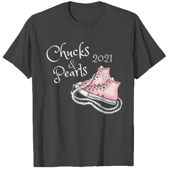 Chucks and Pearls 2021 kamala harri T Shirts