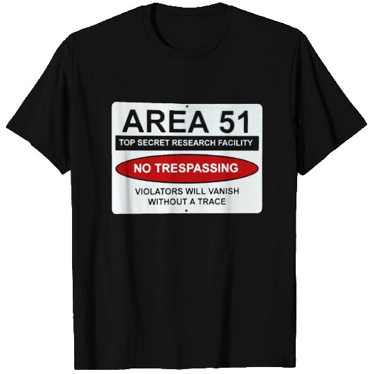 area 51 no trespassing T Shirts