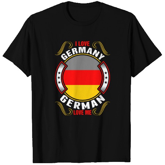 I Love Germany German Love Me T Shirts