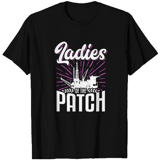 Female Oilfield Worker Roughneck T Shirts