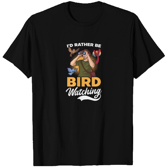 Birdwatching Be Bird Watching T Shirts