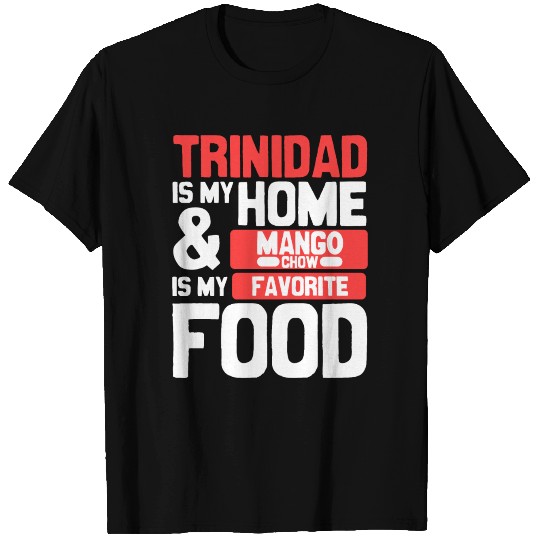 Mango Chow Is My Favorite Food T Shirts