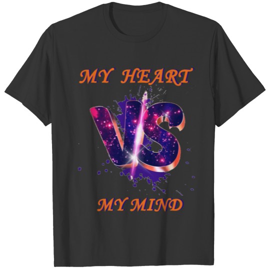 My heart vs my mind T-shirt