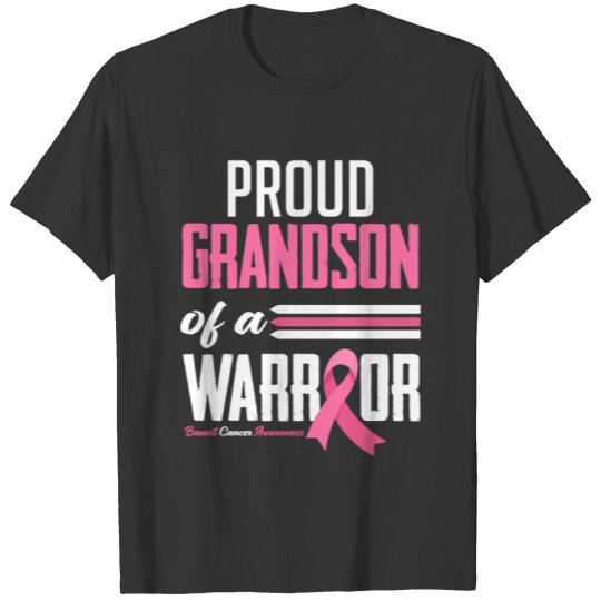 Proud Grandson Of A Warrior Breast Cancer Warrior T-shirt