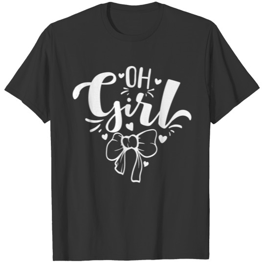 Oh Girl T-shirt