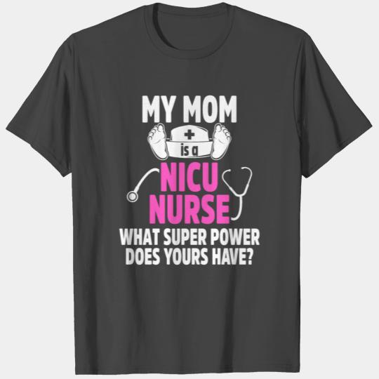NICU Nurse Mom Neonatal Newborn Nursing RN print T Shirts