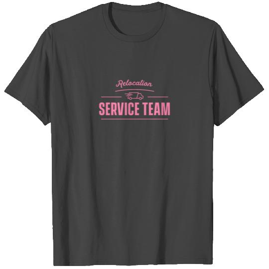 Relocation Service Team Move Moving Company T Shirts