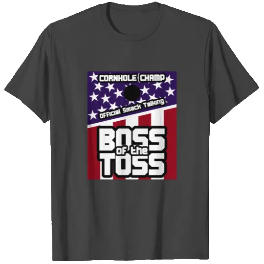 Cornhole Champ Boss of the Toss T Shirts