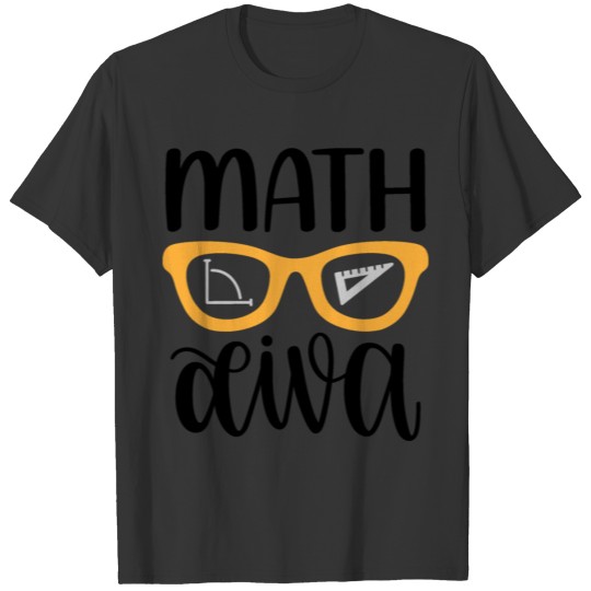 Math Diva - Math Teacher -back To School T Shirts