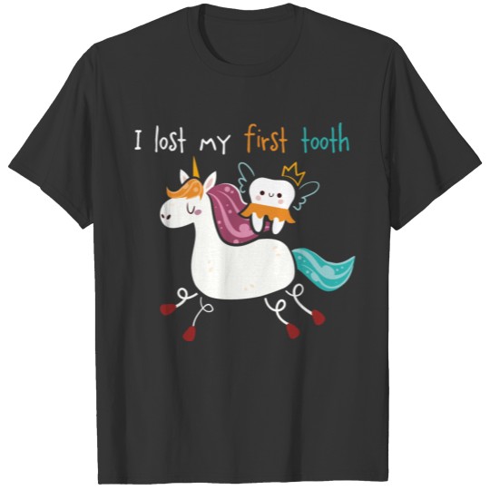 I Lost My First Tooth Baby Teeth Fairy Unicorn T-shirt