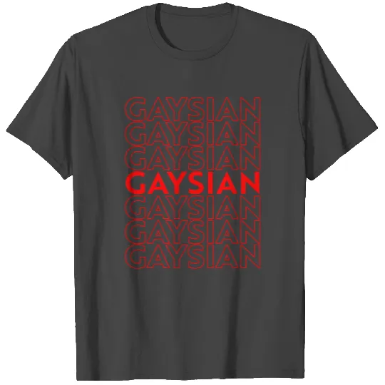 Gaysian Asian Gay LGBTQI plus pride month T Shirts