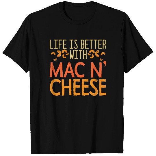Macaroni and Cheese | Mac Pizza Cheese T Shirts