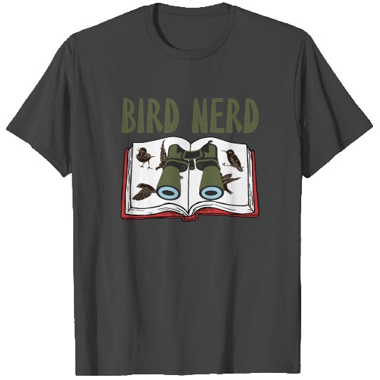 Bird Nerd Birdwatching Wildlife Observation T Shirts