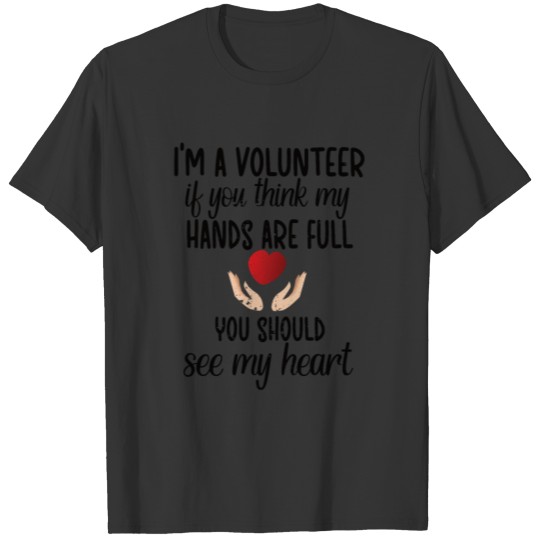 Volunteer Appreciation Gifts Voluntary Worker T-shirt