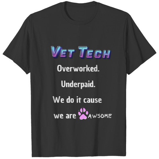 Veterinary Technician appreciation gift T-shirt