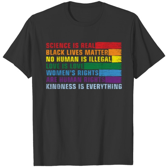Science Is Real - Love Is Love T Shirts