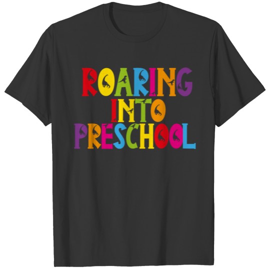 Roaring Into Preschool T-shirt