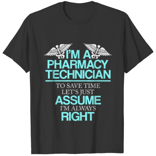 Pharmacy Technician Save Time Certified Pharma T-shirt