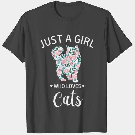 Just a girl who loves cats - Cat owner gift T Shirts
