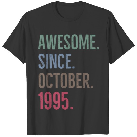 Awesome Since October 1995 T-shirt