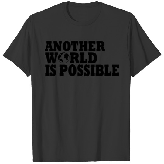 Another world is possible T-shirt