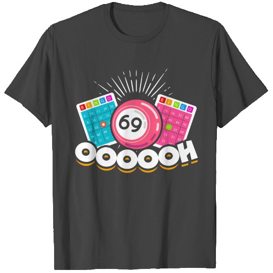 Funny Oooooh 69 Queen Bingo Fan LGBT T Shirts