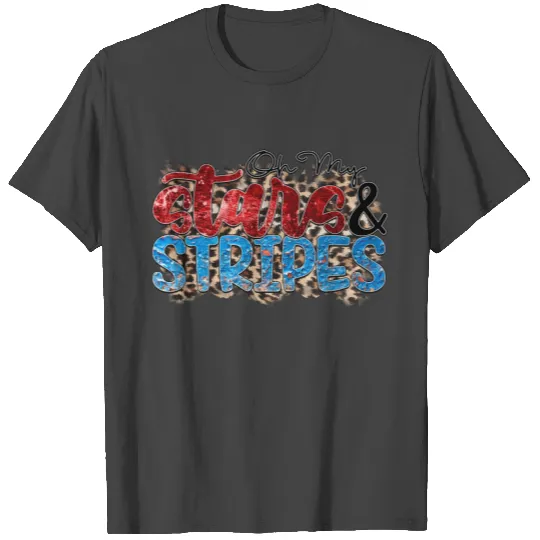 Oh My Stars and Stripes T Shirts