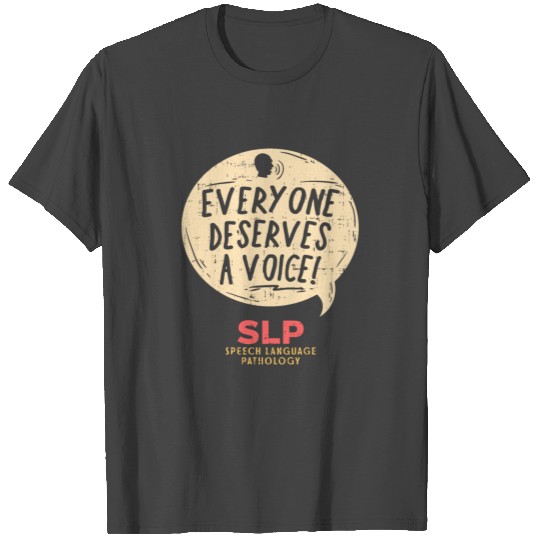 Speech Language Pathologist T Shirts