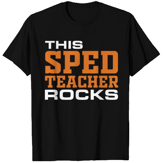 This Sped Teacher Rocks Special Education Paraprof T Shirts