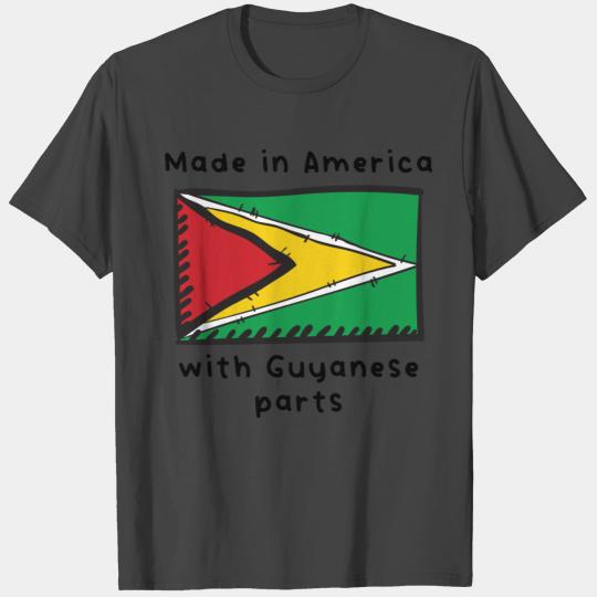 Made In America With Guyanese Parts T Shirts