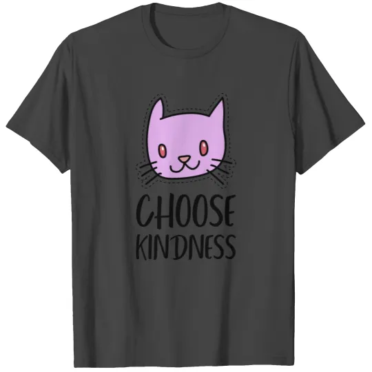 CHOOSE KINDNESS T Shirts