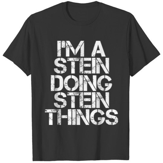 Stein Funny Surname Family Tree Birthday Reunion G T Shirts