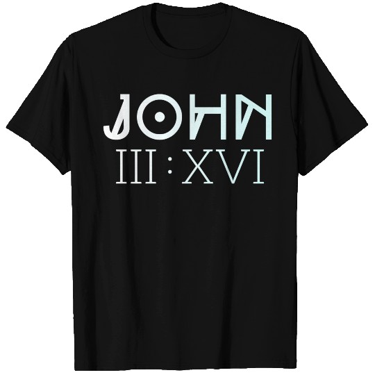 John 3 16 T Shirts