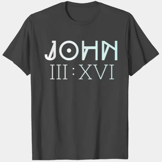 John 3 16 T Shirts