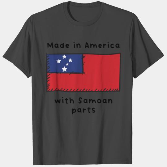Made In America With Samoan Parts T Shirts