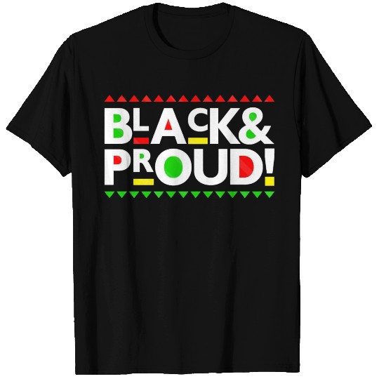 Black and Proud T Shirts